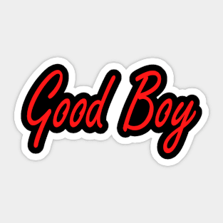 Good boy Sticker